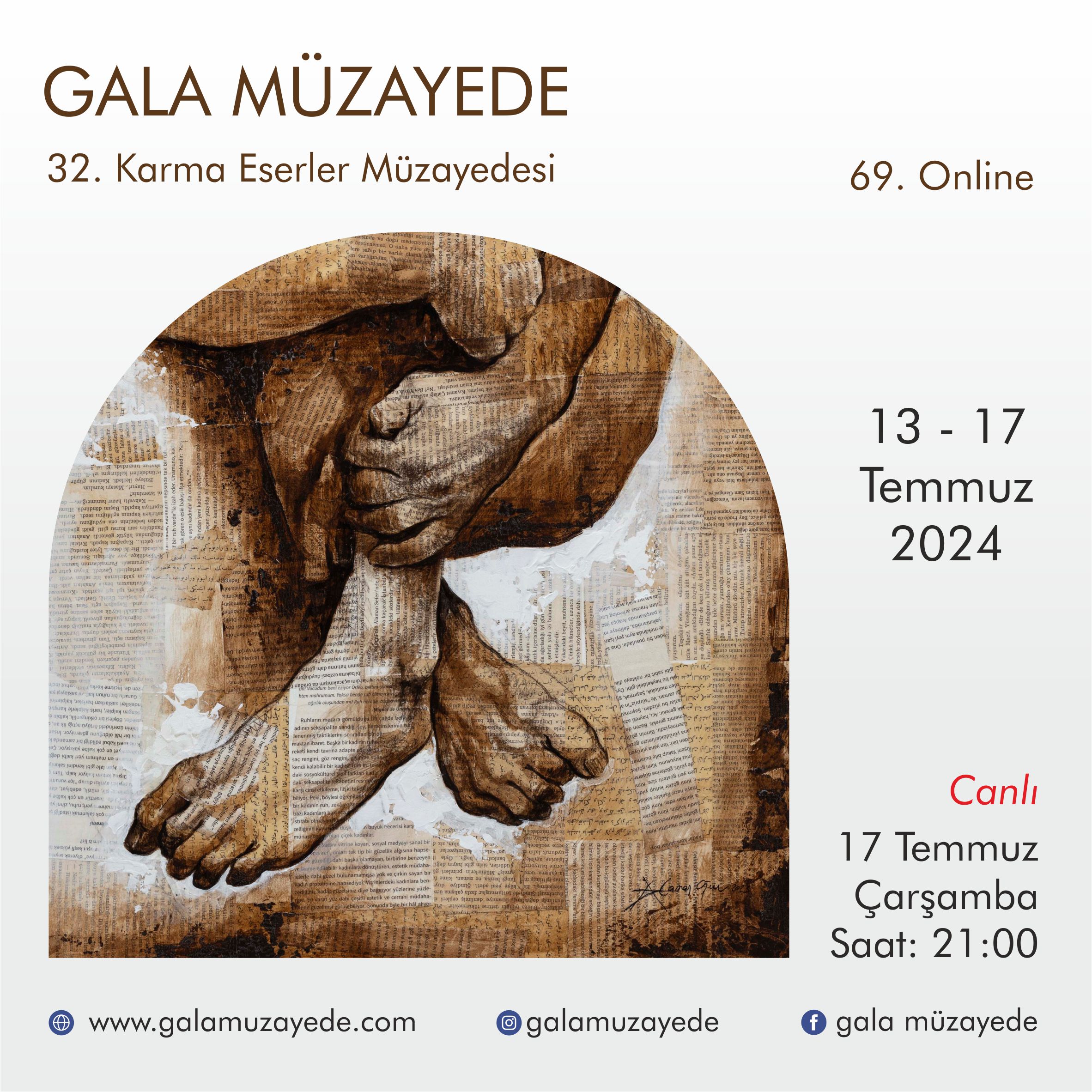 69. ONLINE 32. KARMA ESERLER MÜZAYEDESİ - Gala Müzayede